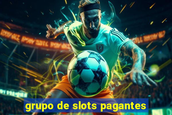 grupo de slots pagantes